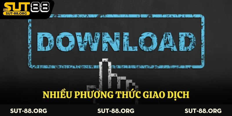 Ưu điểm khi tải app Sut88